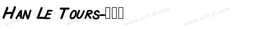 Han Le Tours字体转换